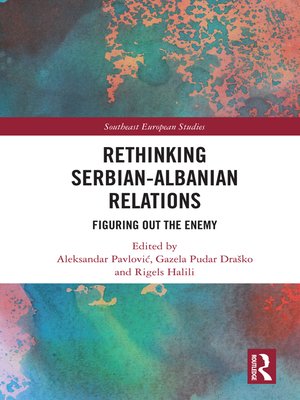 cover image of Rethinking Serbian-Albanian Relations